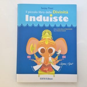 L'induismo in un libro per bambini: Il Piccolo Libro delle Divinità Induiste